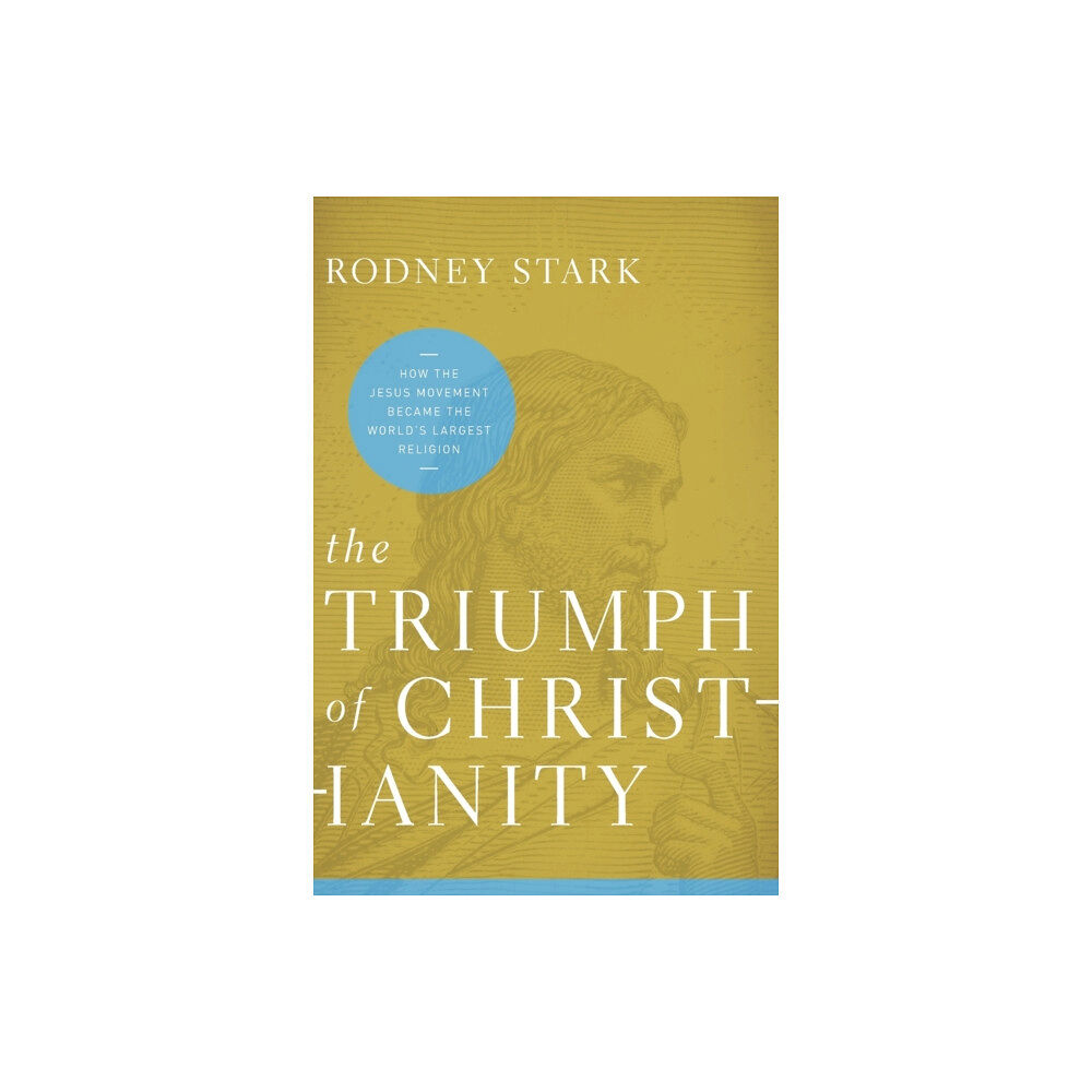 Harpercollins publishers inc The Triumph of Christianity (häftad, eng)