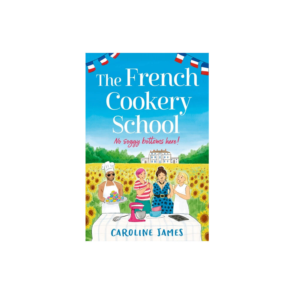 HarperCollins Publishers The French Cookery School (häftad, eng)