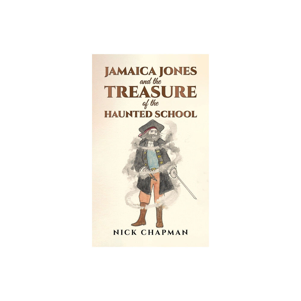 Austin Macauley Publishers Jamaica Jones and the Treasure of the Haunted School (häftad, eng)