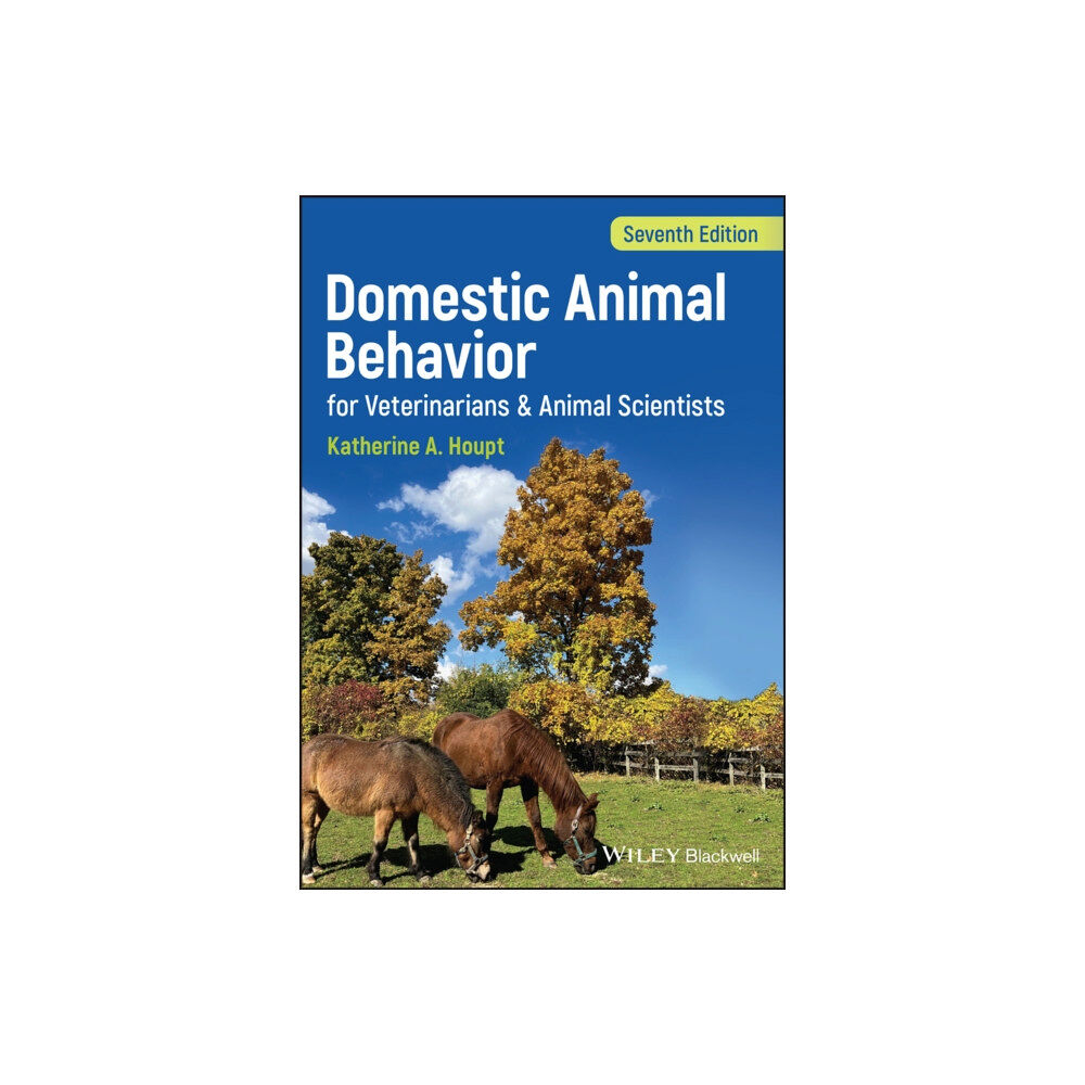 John Wiley And Sons Ltd Domestic Animal Behavior for Veterinarians and Animal Scientists (inbunden, eng)