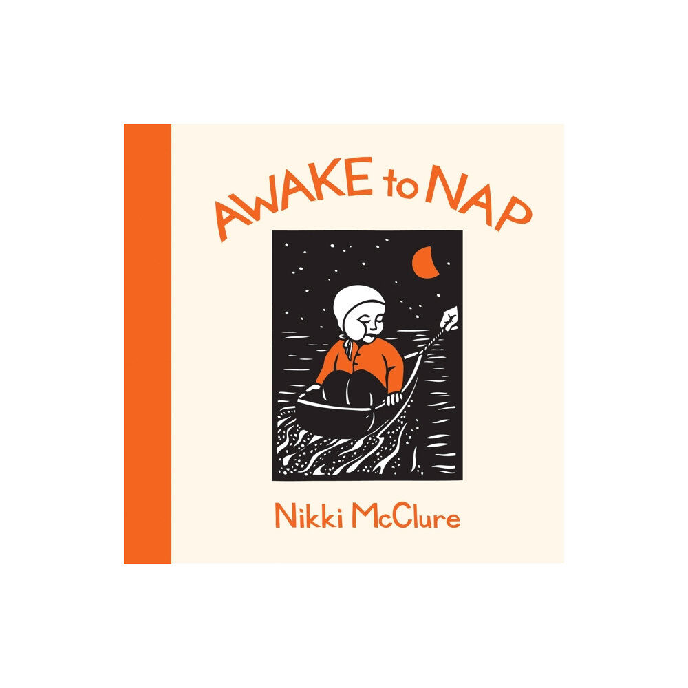 Sasquatch Books Awake to Nap (inbunden, eng)