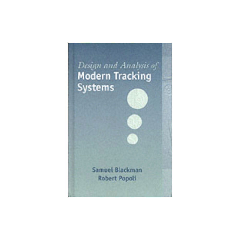 Artech House Publishers Design and Analysis of Modern Tracking Systems (inbunden, eng)