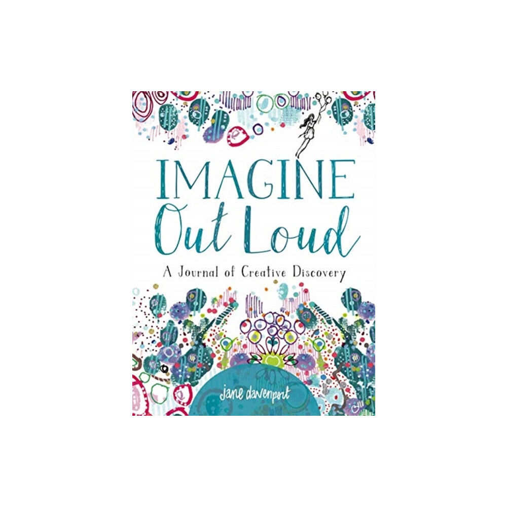 Sixth & Spring Books Imagine Out Loud (häftad, eng)