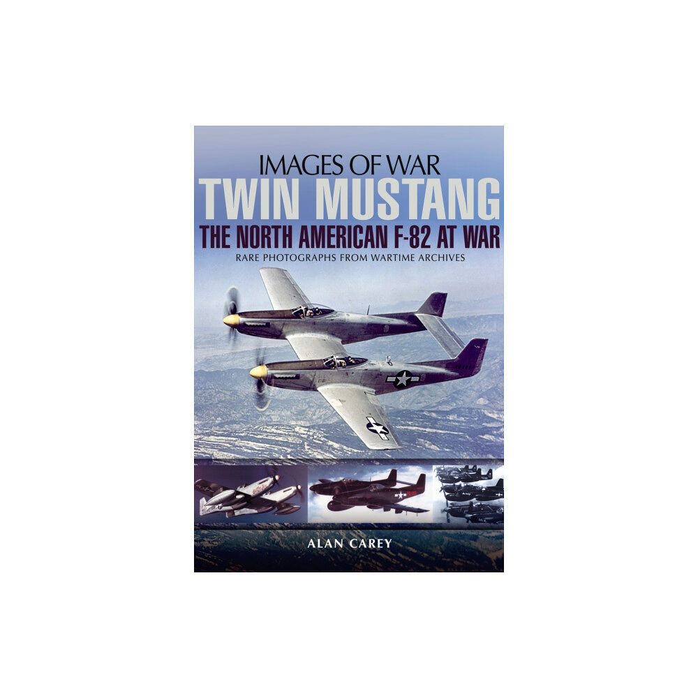 Pen & Sword Books Ltd Twin Mustang: The North American F-82 at War (häftad, eng)