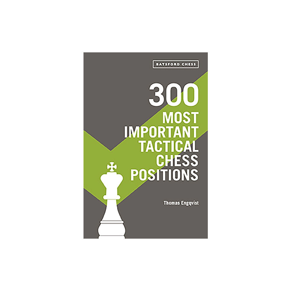 Batsford Ltd 300 Most Important Tactical Chess Positions (häftad, eng)