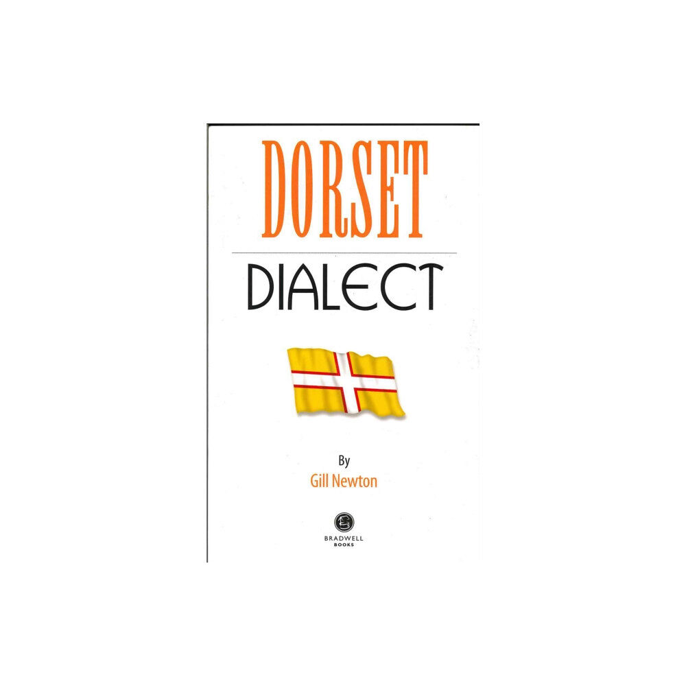 Bradwell Books Dorset Dialect (häftad, eng)