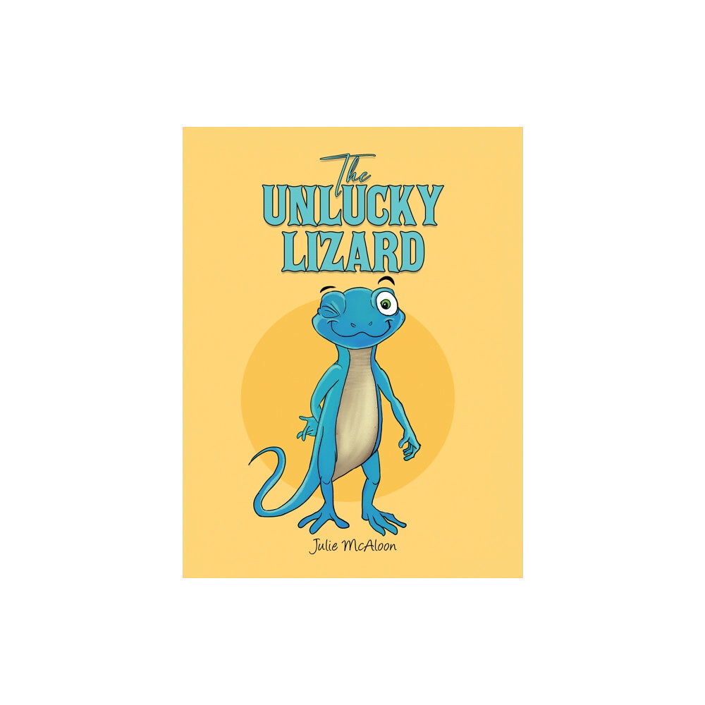 Austin Macauley Publishers The Unlucky Lizard (häftad, eng)