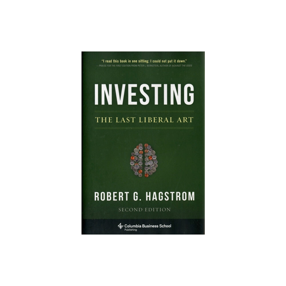 Columbia university press Investing: The Last Liberal Art (inbunden, eng)