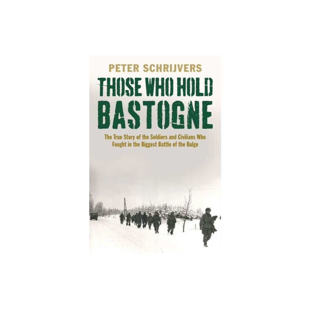 Yale university press Those Who Hold Bastogne (häftad, eng)