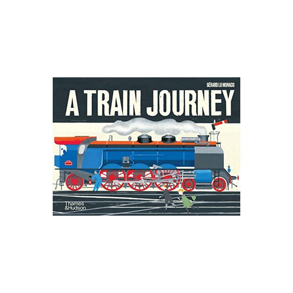 Thames & Hudson Ltd A Train Journey (inbunden, eng)