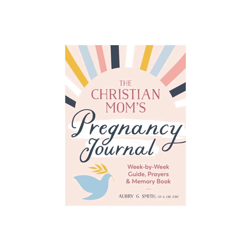 Random House USA Inc The Christian Mom's Pregnancy Journal (häftad, eng)