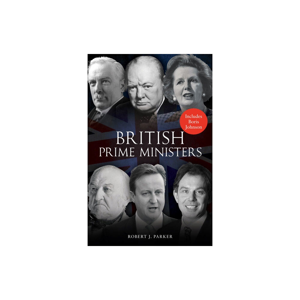 Amberley Publishing British Prime Ministers (häftad, eng)