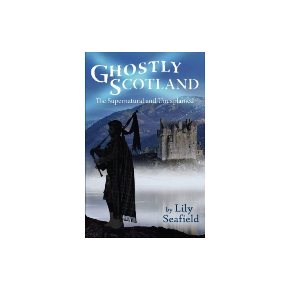 The Gresham Publishing Co. Ltd Ghostly Scotland (häftad, eng)