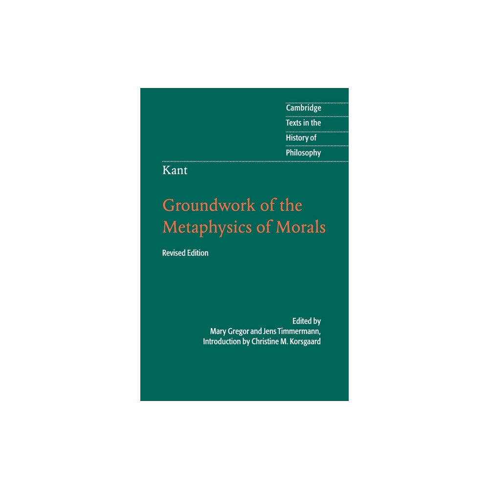 Cambridge University Press Kant: Groundwork of the Metaphysics of Morals (häftad, eng)