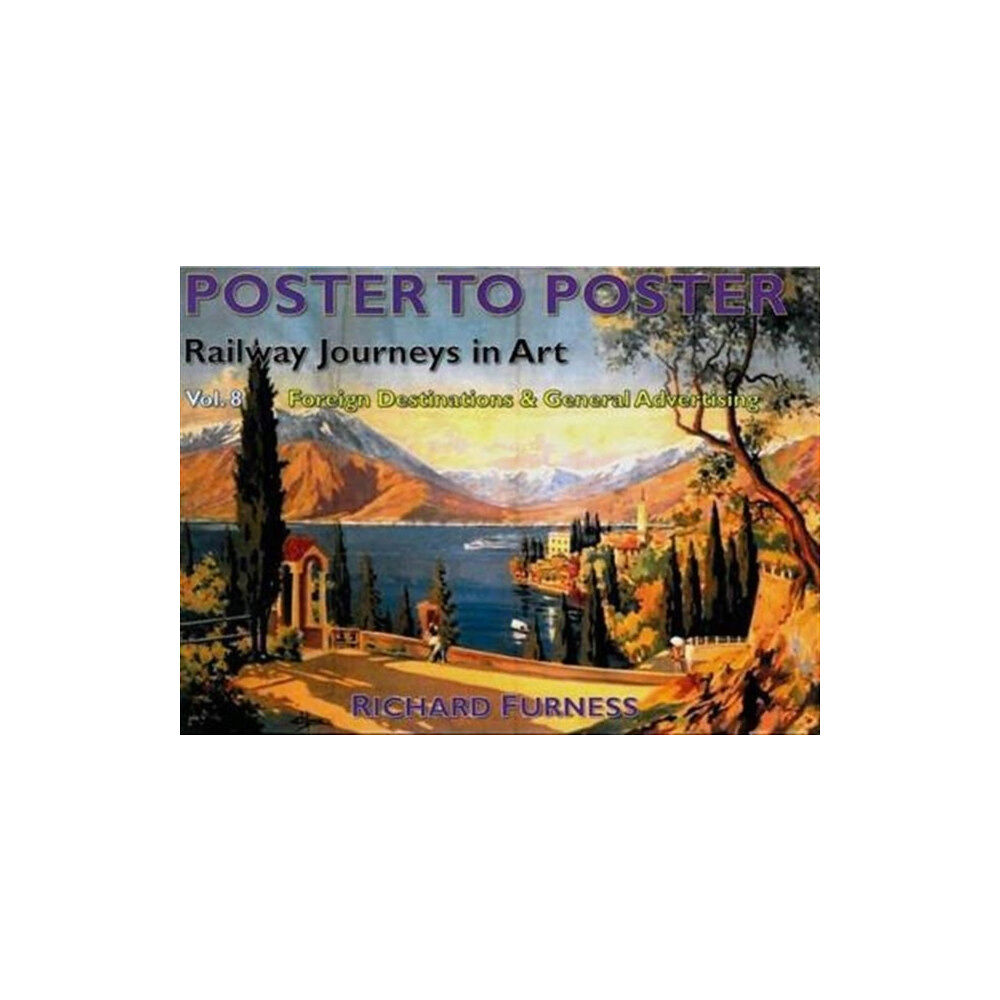 JDF & Associates Ltd Railway Journeys in Art Volume 8: Worldwide Destinations (inbunden, eng)