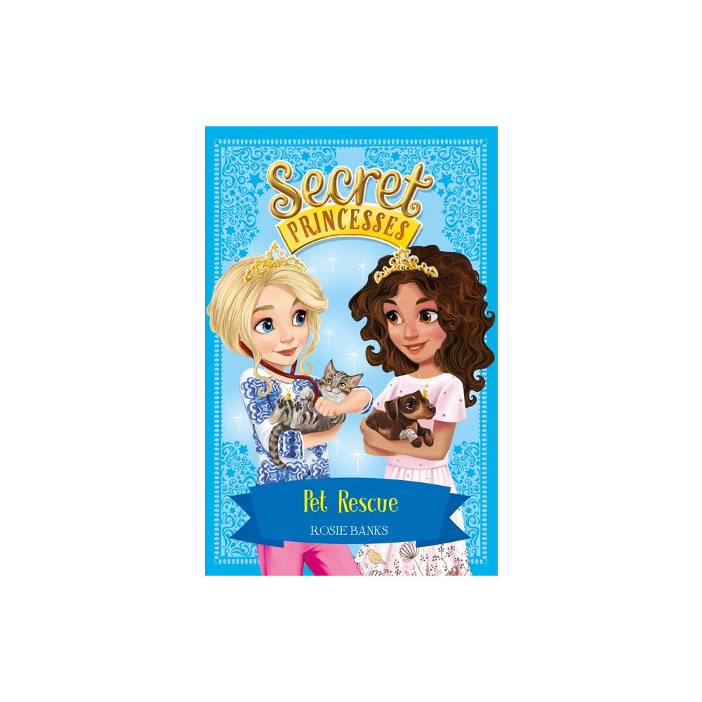 Hachette Children's Group Secret Princesses: Pet Rescue (häftad, eng)