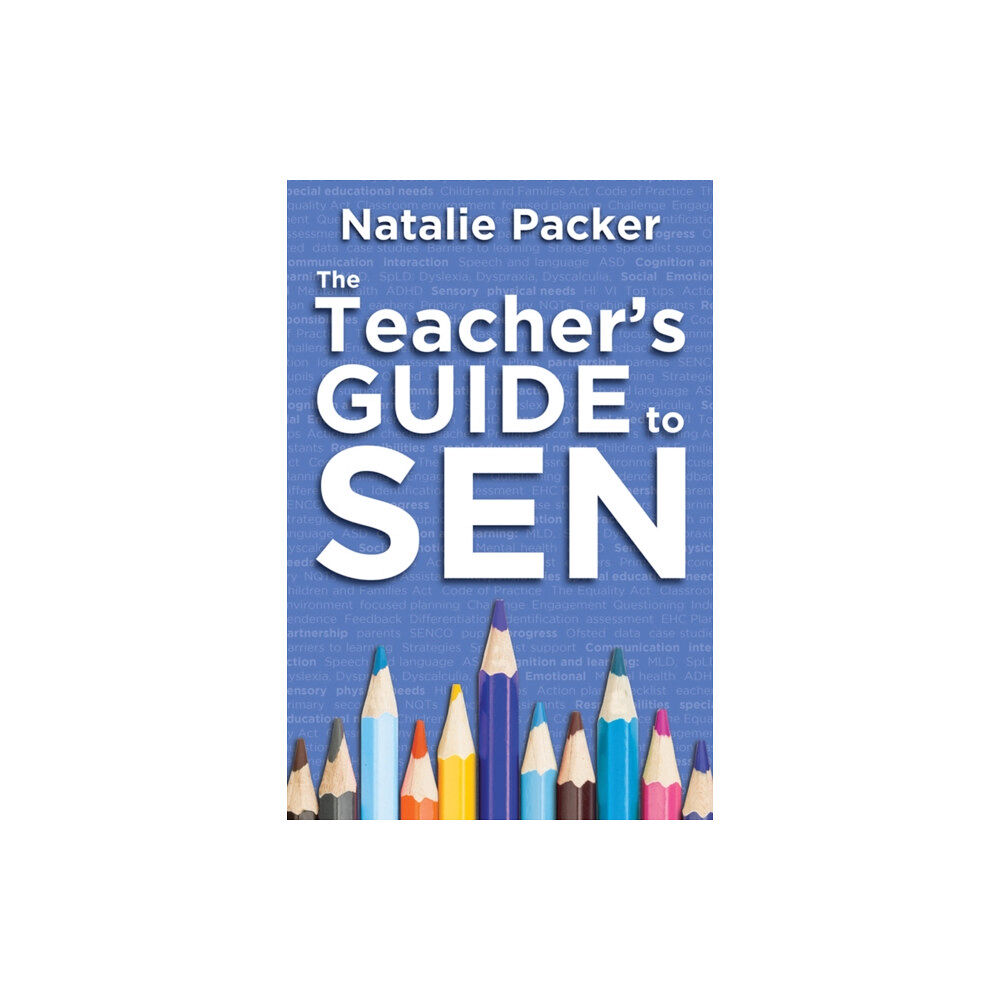 Crown House Publishing The Teacher's Guide to SEN (häftad, eng)