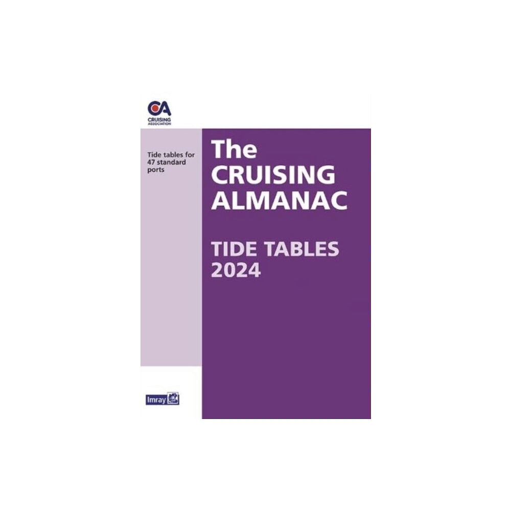 Imray, Laurie, Norie & Wilson Ltd The Cruising Almanac Tide Tables 2024 (häftad, eng)