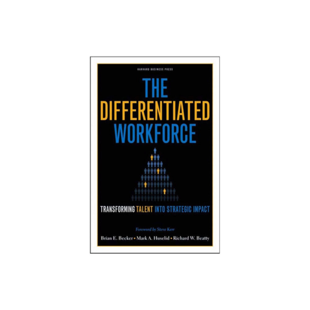 Harvard Business Review Press The Differentiated Workforce (inbunden, eng)