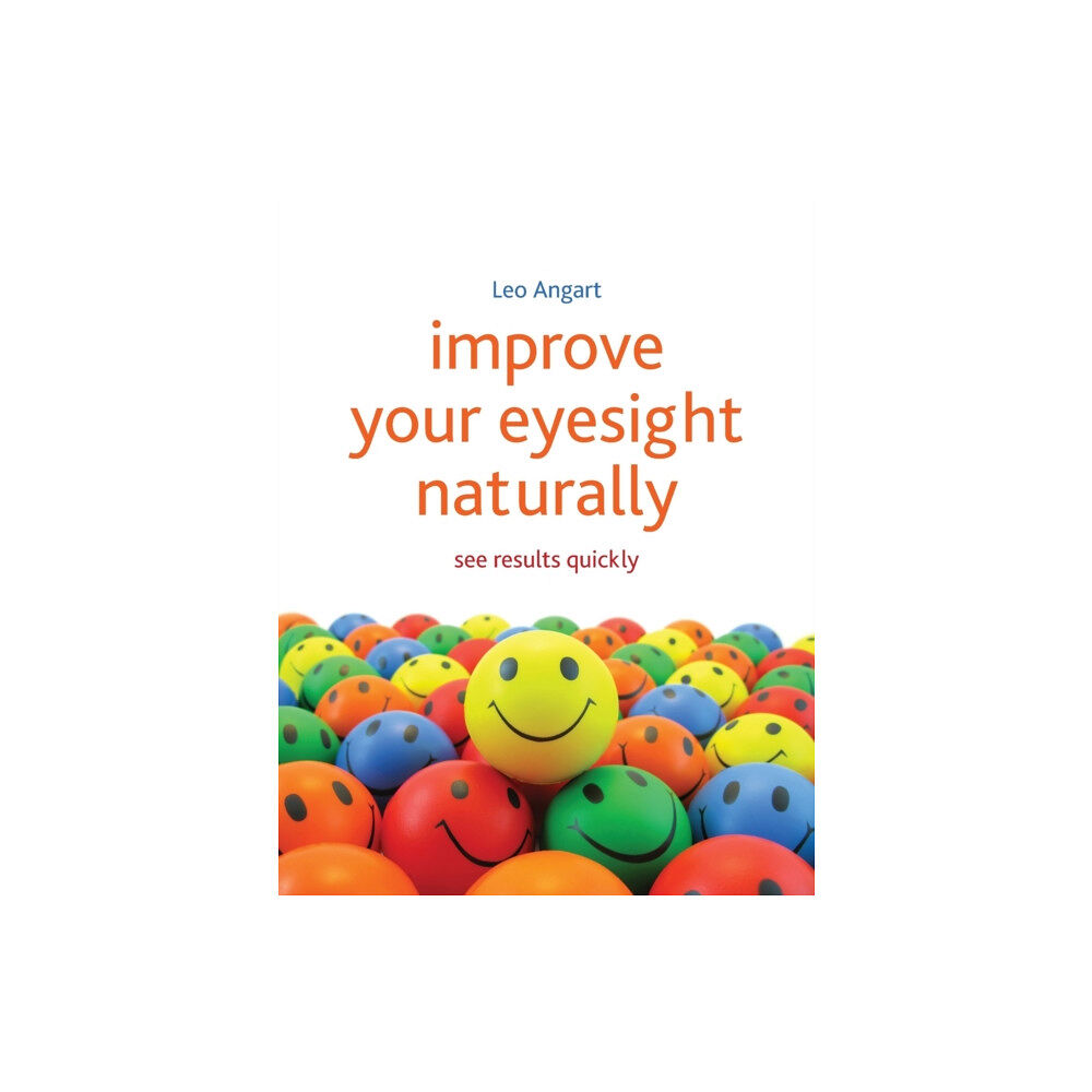 Crown House Publishing Improve Your Eyesight Naturally (häftad, eng)