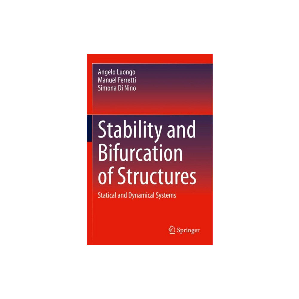 Springer International Publishing AG Stability and Bifurcation of Structures (häftad, eng)