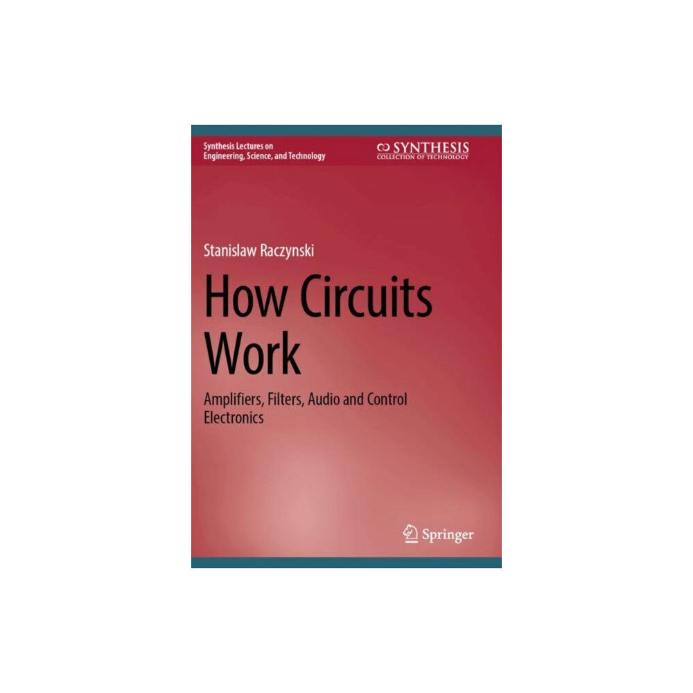 Springer International Publishing AG How Circuits Work (häftad, eng)