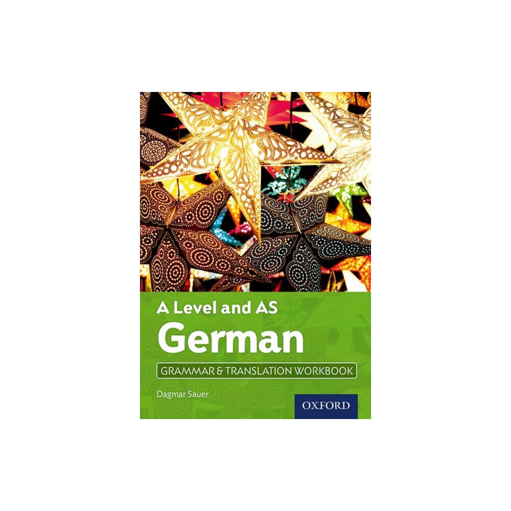 Oxford University Press A Level and AS German Grammar & Translation Workbook (häftad, eng)