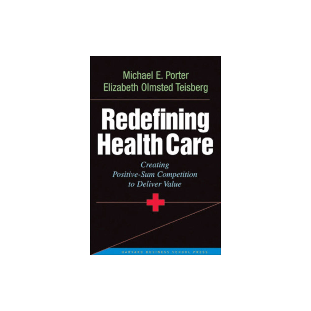 Harvard Business Review Press Redefining Health Care (inbunden, eng)