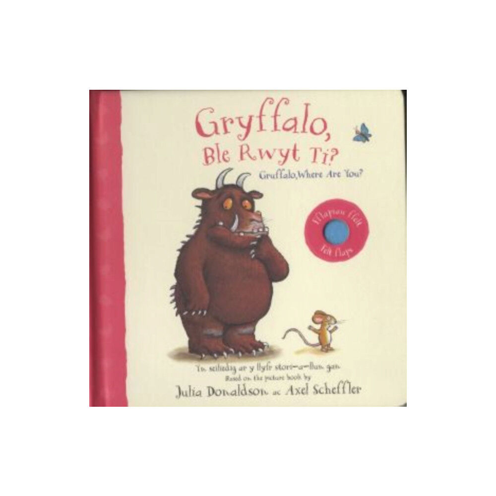 Dref Wen Gryffalo, Ble Rwyt Ti? / Gruffalo, Where Are You? (inbunden, eng)