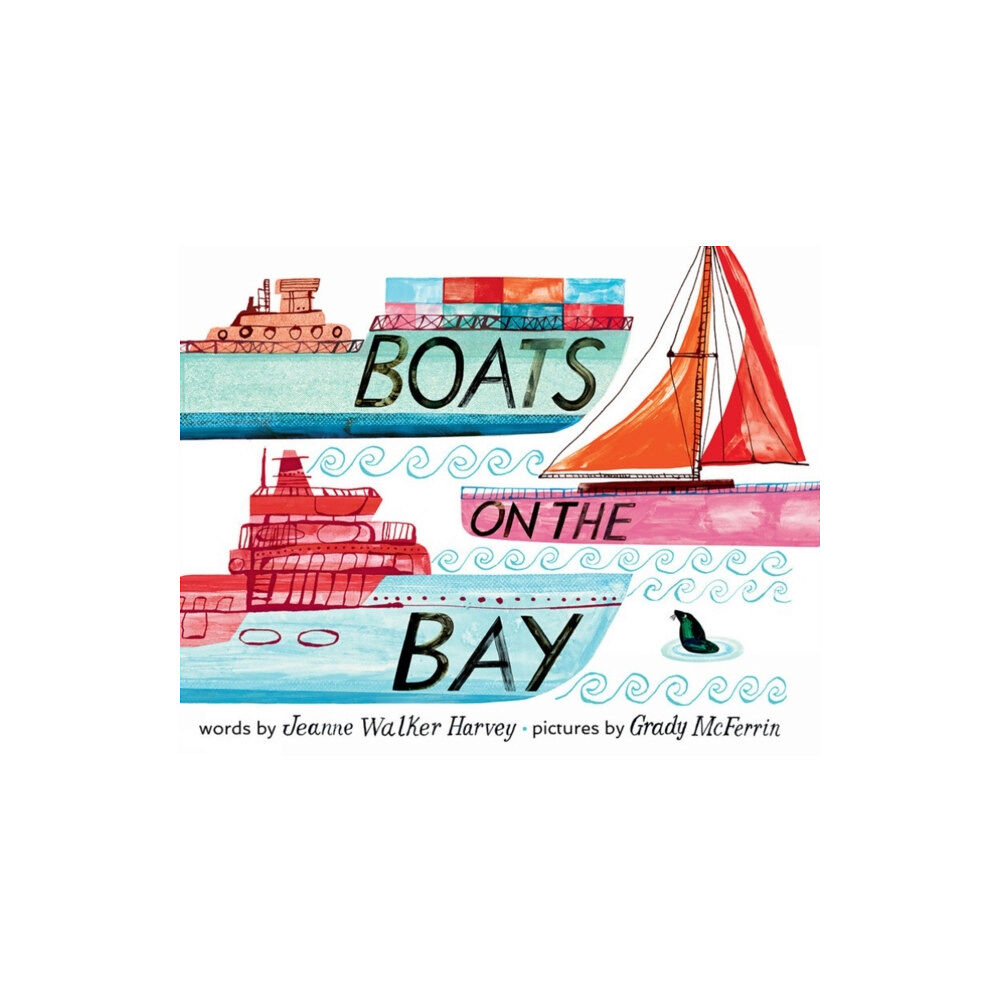 Cameron & Company Inc Boats on the Bay (bok, board book, eng)