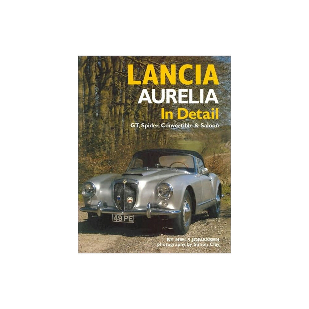 Herridge & Sons Ltd Lancia Aurelia in Detail (inbunden, eng)