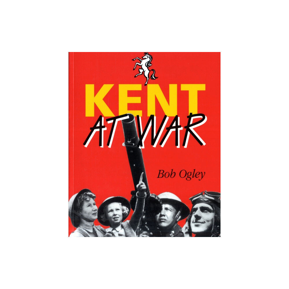 Froglets Publications Ltd Kent at War (häftad, eng)