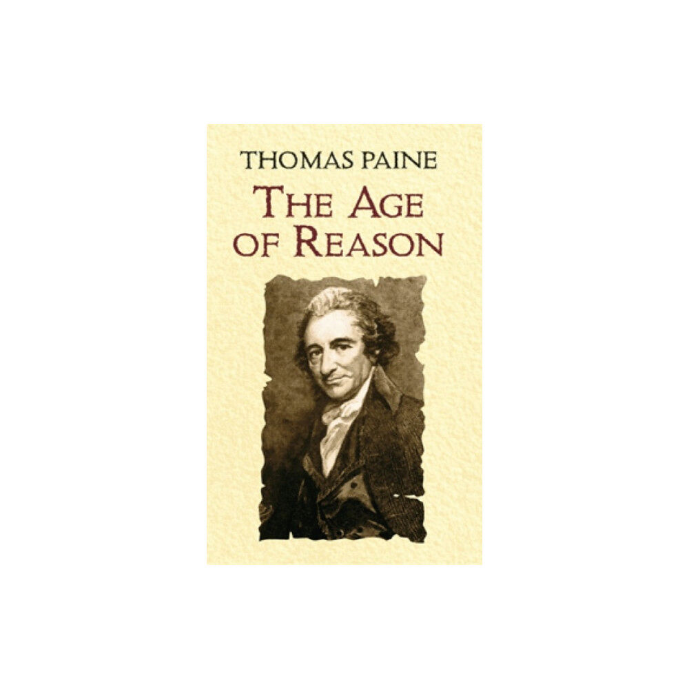 Dover publications inc. The Age of Reason (häftad, eng)