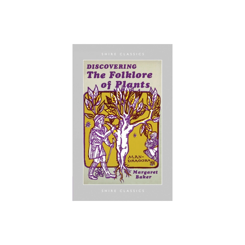 Bloomsbury Publishing PLC Discovering The Folklore of Plants (häftad, eng)