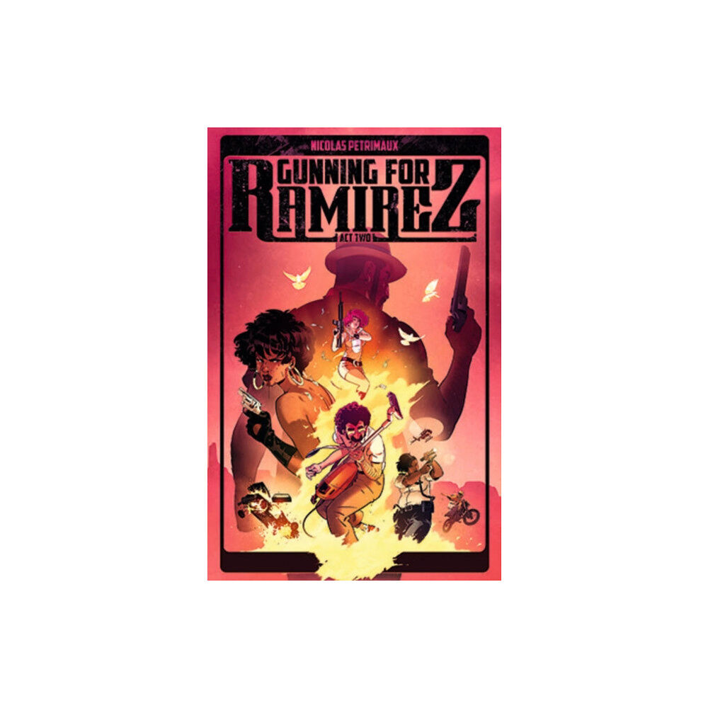 Image Comics Gunning For Ramirez, Volume 2 (häftad, eng)