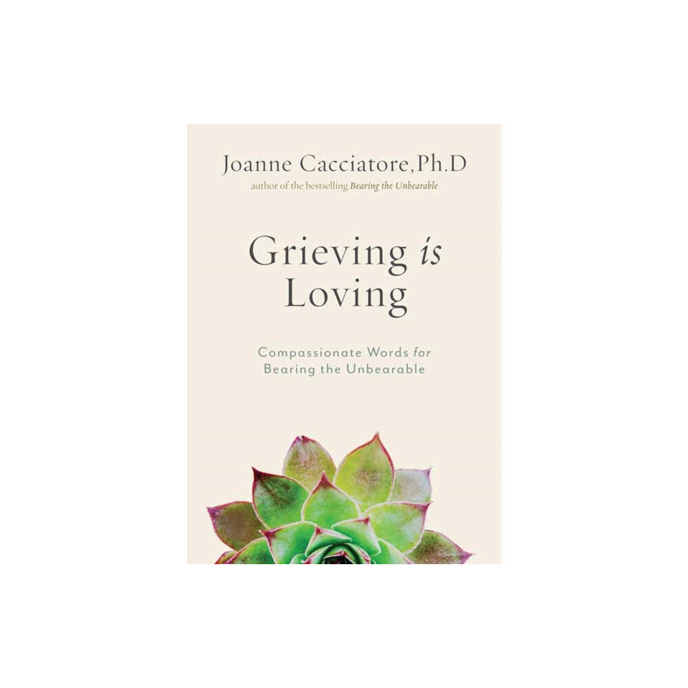 Wisdom publications,u.s. Grieving Is Loving (häftad, eng)