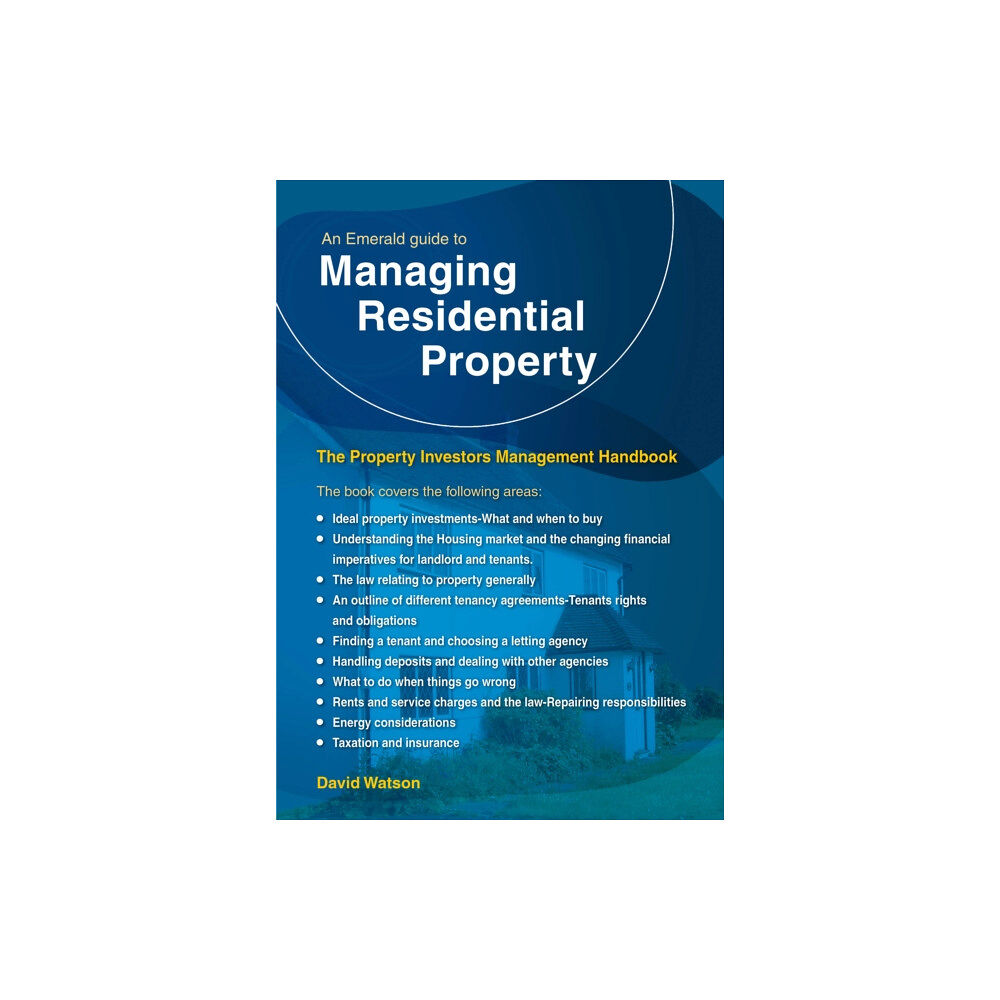 Straightforward Publishing An Emerald Guide To Managing Residential Property - The Property Investors Management Handbook (häftad, eng)