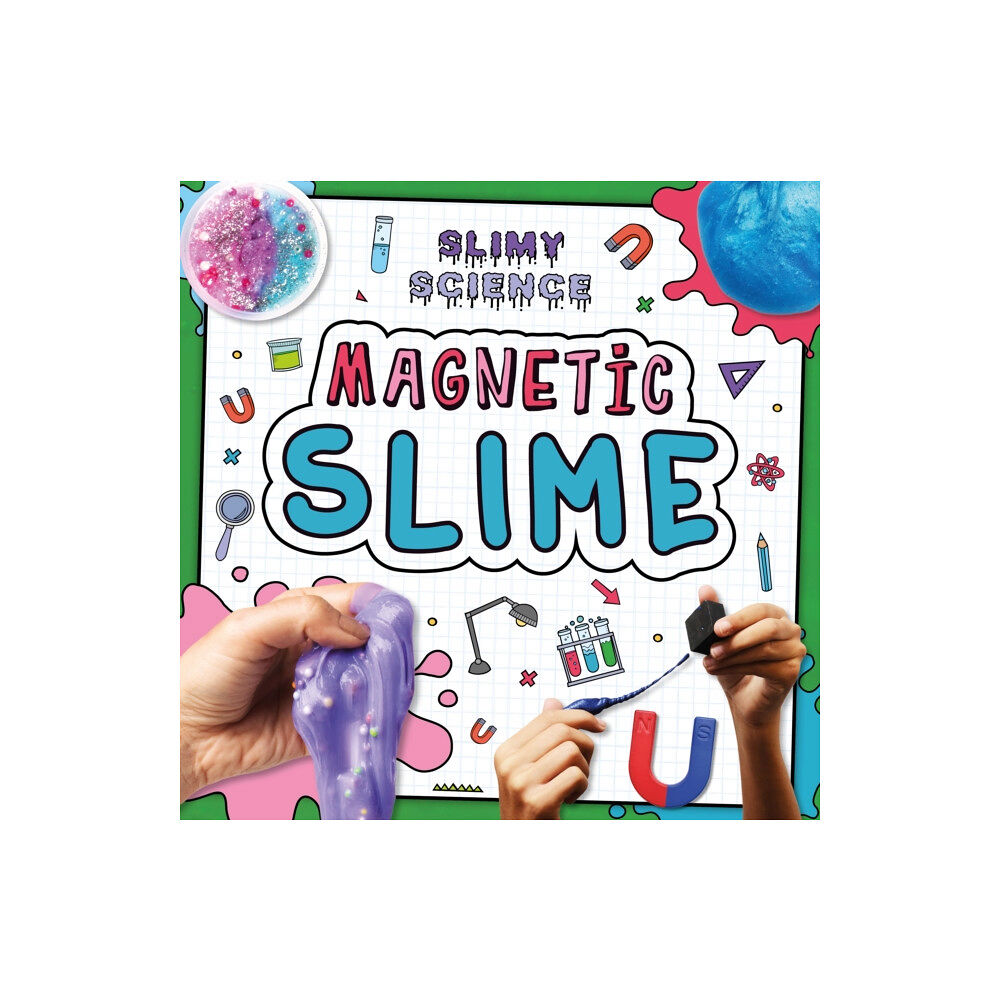 BookLife Publishing Magnetic Slime (häftad, eng)