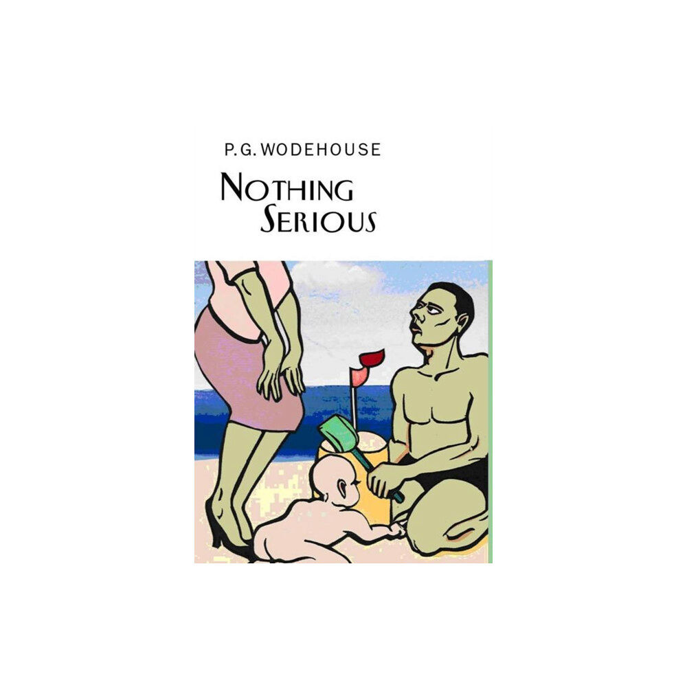 Everyman Nothing Serious (inbunden, eng)