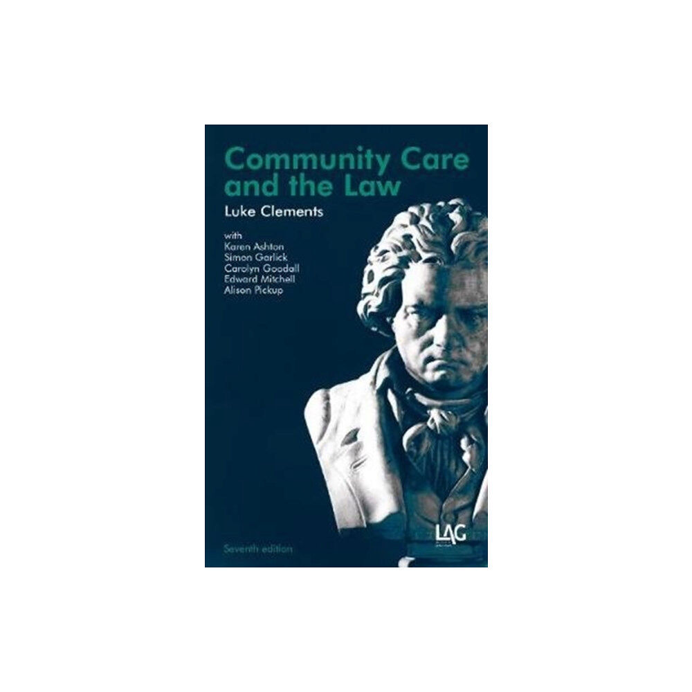 Legal Action Group Community Care and the Law (häftad, eng)