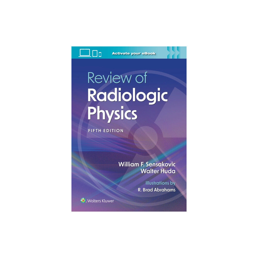 Wolters Kluwer Health Review of Radiologic Physics: Print + eBook with Multimedia (häftad, eng)