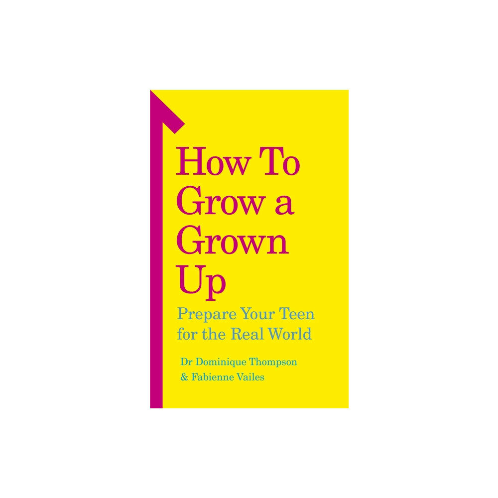 Ebury Publishing How to Grow a Grown Up (häftad, eng)