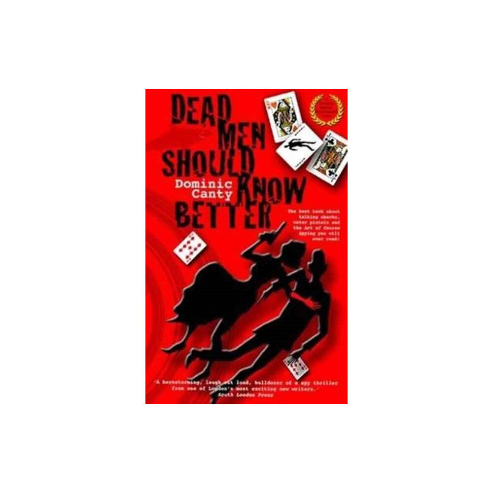 Ancon Hill Publishing Limited Dead Men Should Know Better (häftad, eng)