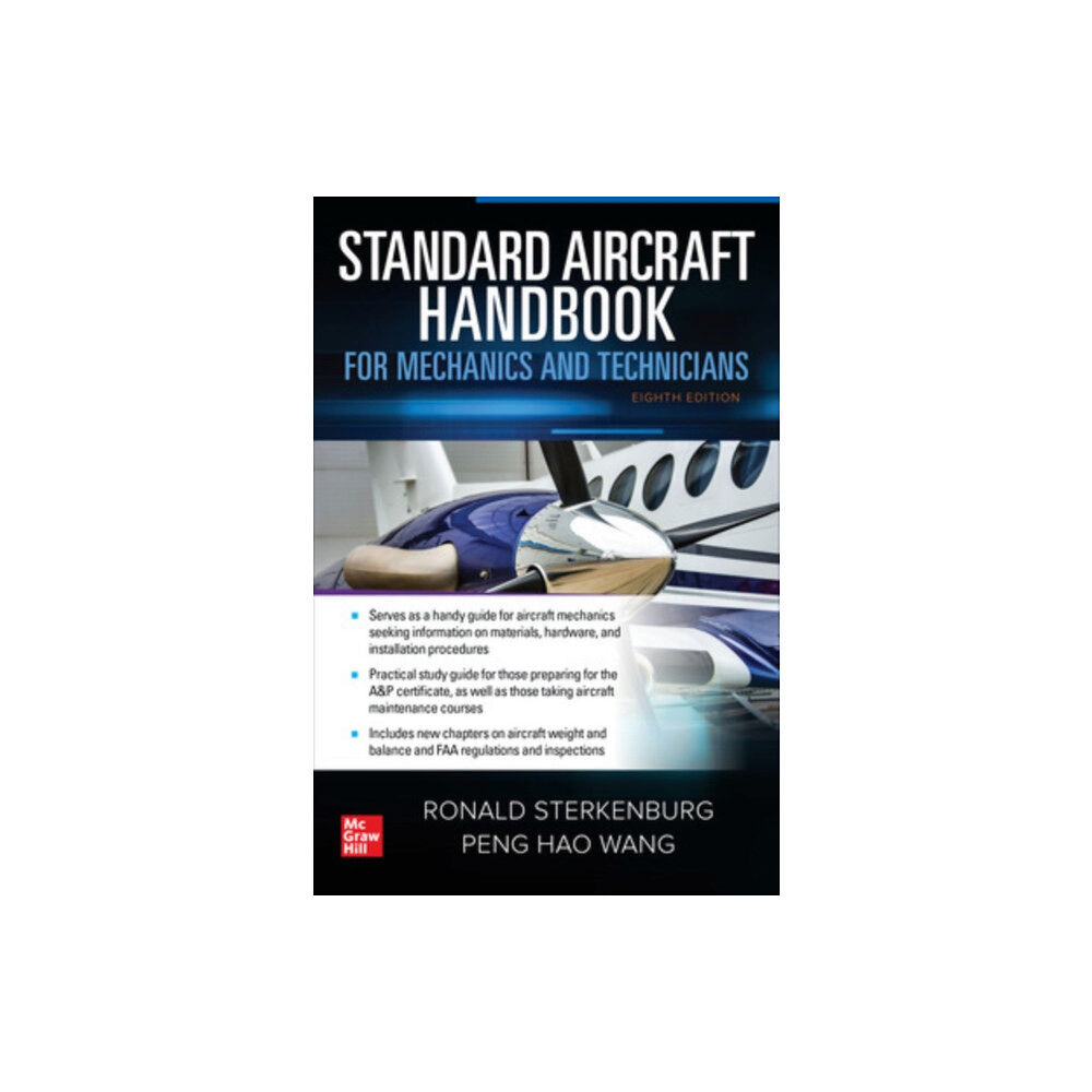 McGraw-Hill Education Standard Aircraft Handbook for Mechanics and Technicians, Eighth Edition (inbunden, eng)