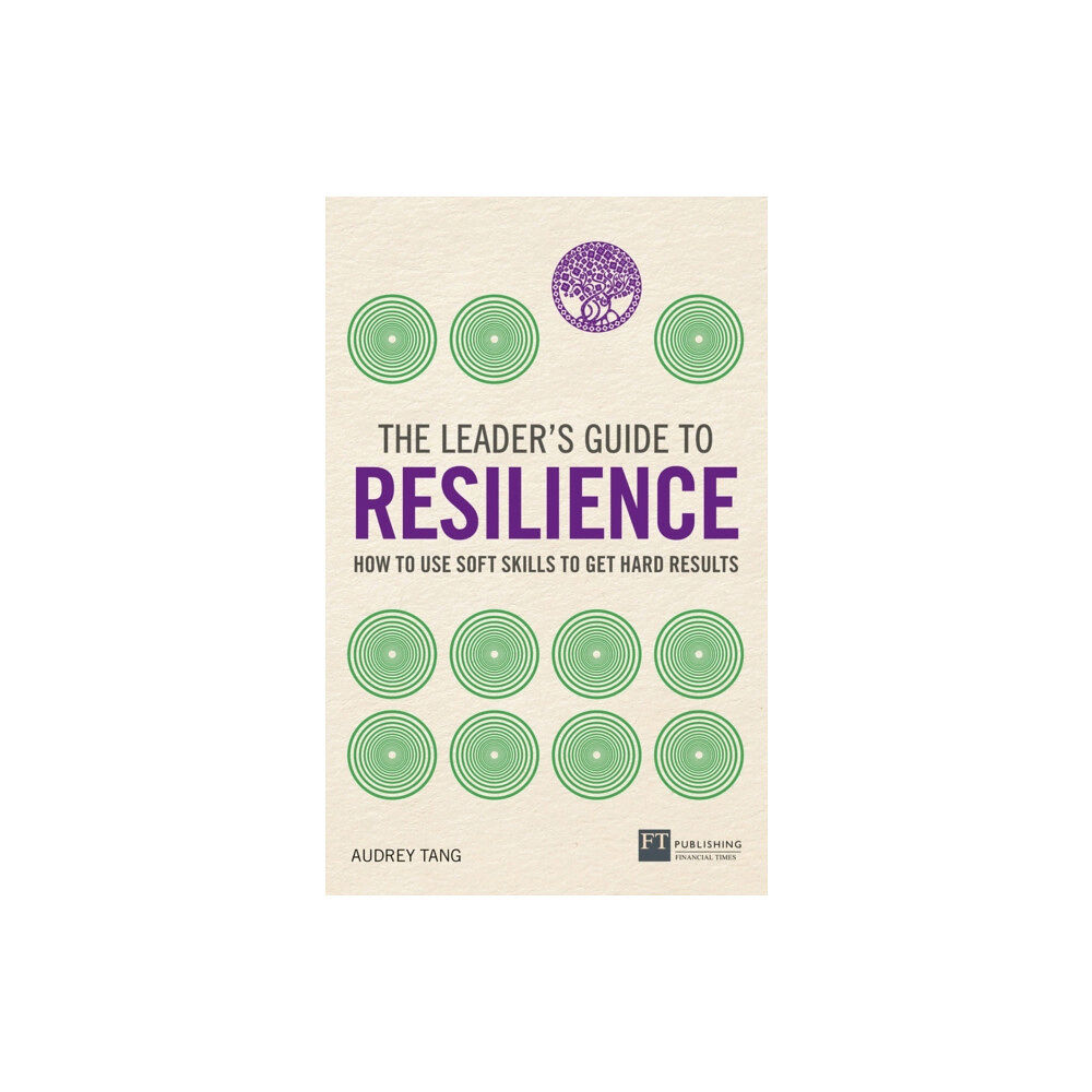 Pearson Education Limited The Leader's Guide to Resilience (häftad, eng)