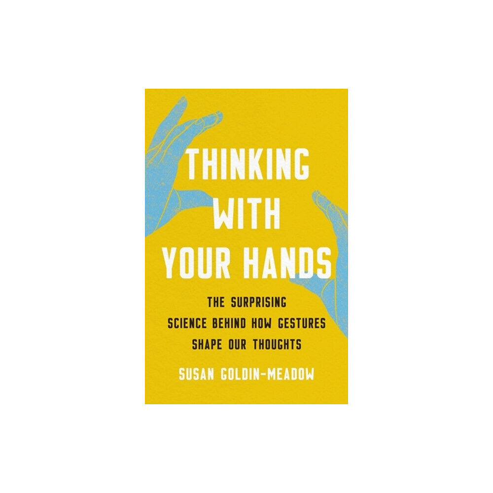 Basic Books Thinking with Your Hands (inbunden, eng)