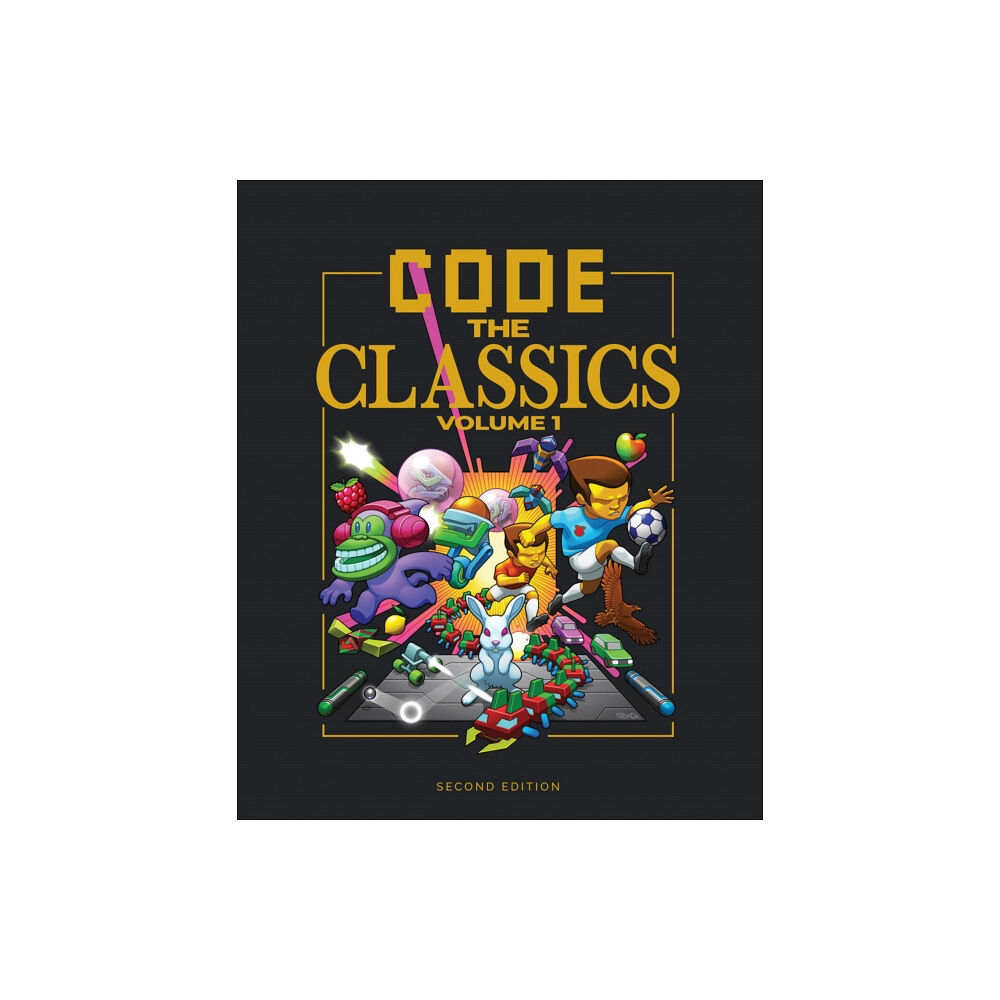 Raspberry Pi Press Code the Classics Volume I (inbunden, eng)