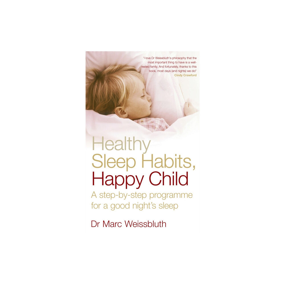 Ebury Publishing Healthy Sleep Habits, Happy Child (häftad, eng)