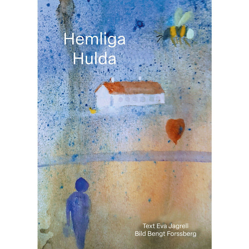 Eva Jagrell Hemliga Hulda (häftad)