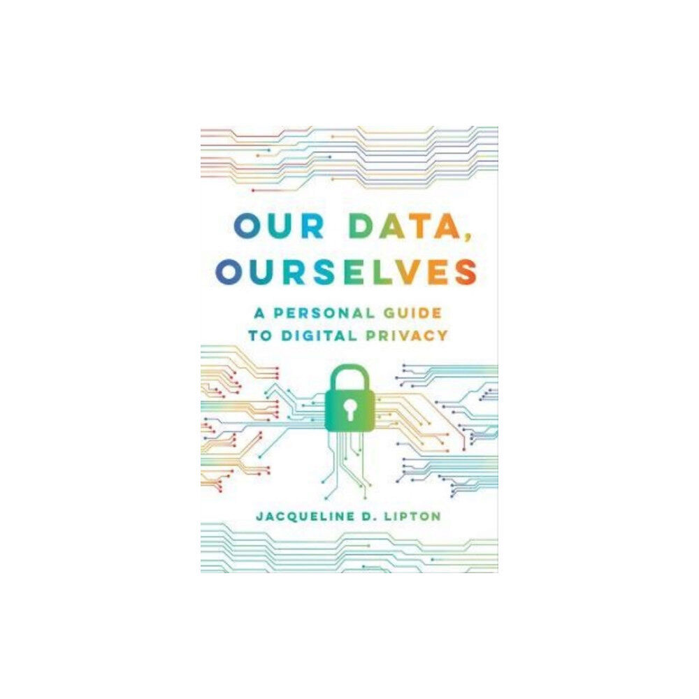 University of california press Our Data, Ourselves (häftad, eng)